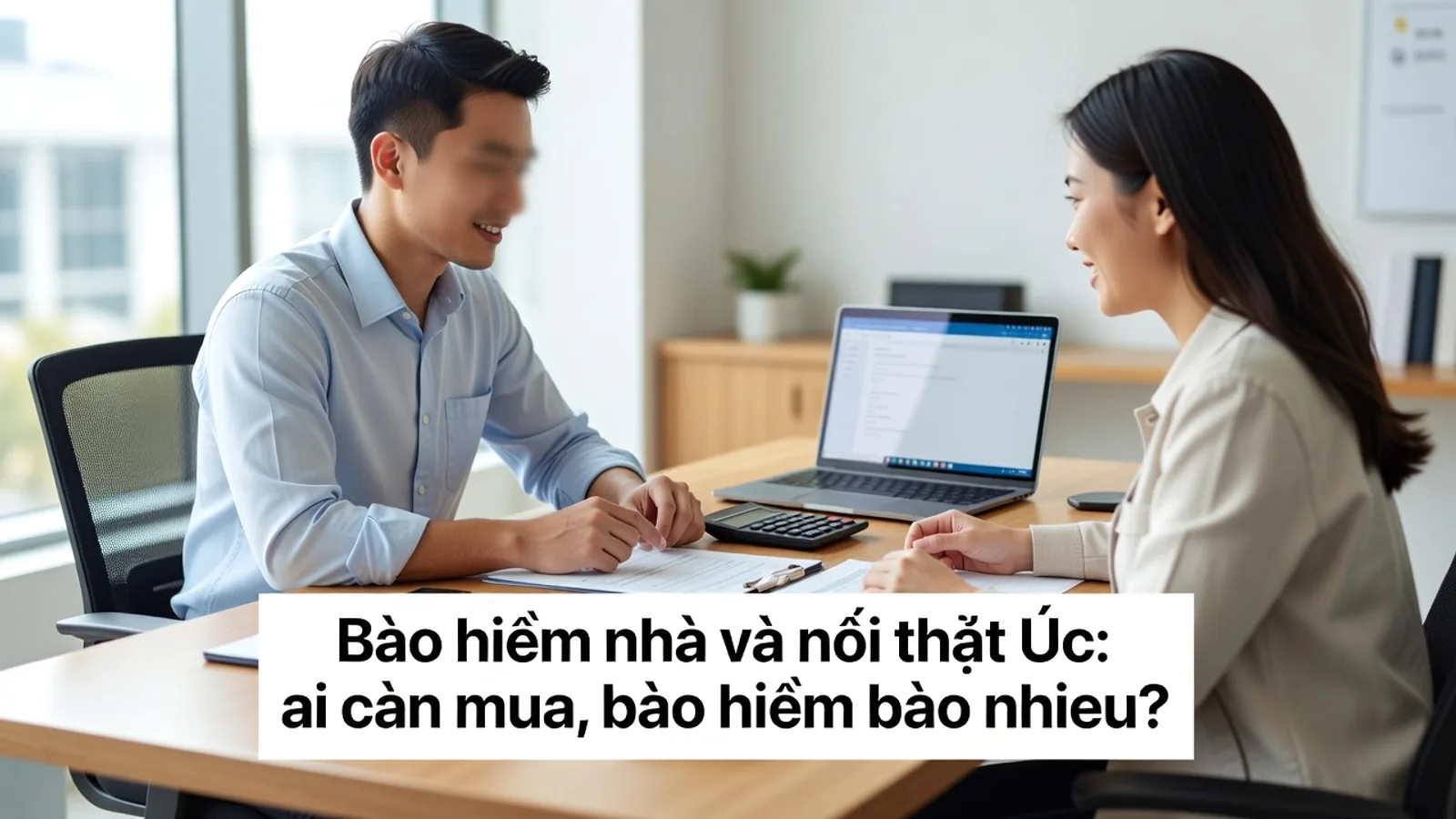 Bao hiem nha va noi that Uc: ai can mua, bao hiem bao nhieu?