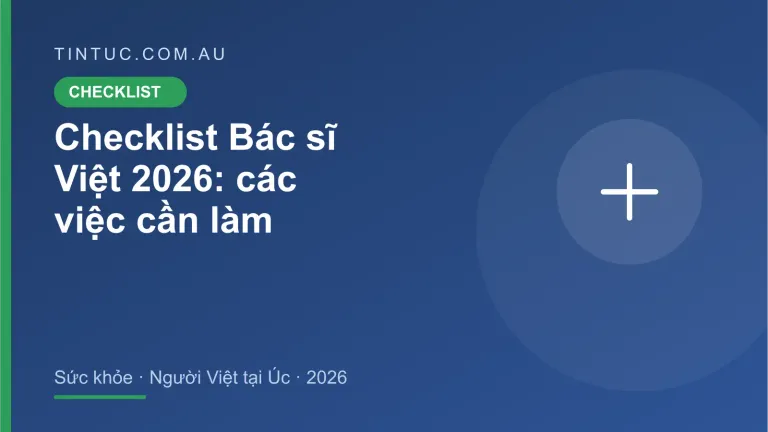 Bác sĩ Việt tại Úc cho người Việt tại Úc 2026