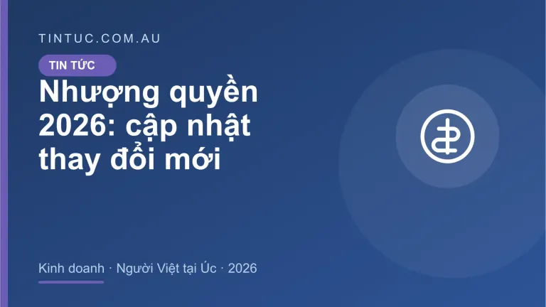 Nhượng quyền cho người Việt tại Úc 2026
