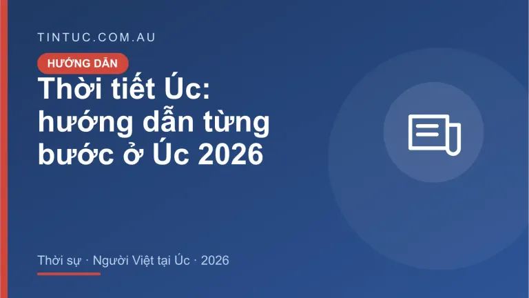 Thời tiết Úc cho người Việt tại Úc 2026