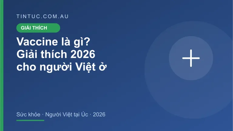 Vaccine cho người Việt tại Úc 2026
